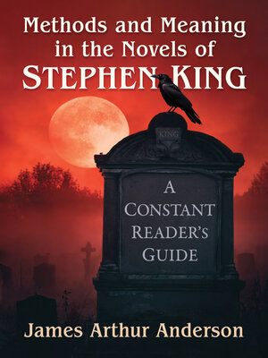 cover image of Methods and Meaning in the Novels of Stephen King